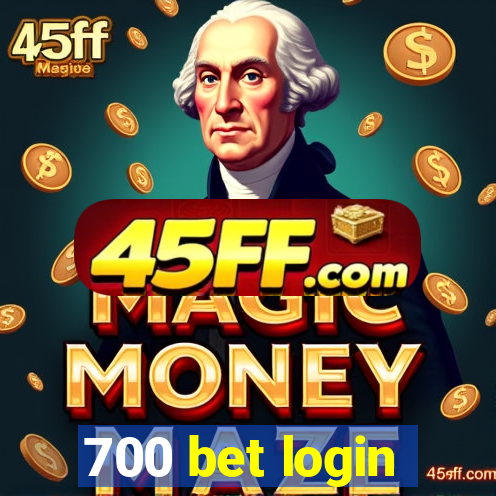 700 bet login